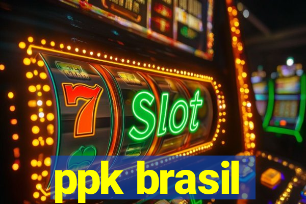 ppk brasil